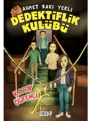 Kayıp Öğrenci - Dedektiflik Kulübü
