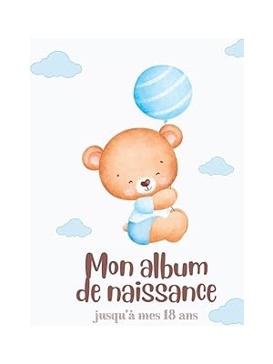 Belirtilmemiş Independently Published Mon Album De Naissance, Jusqu'à Mes Ans: À Personnaliser Avec Plein De S