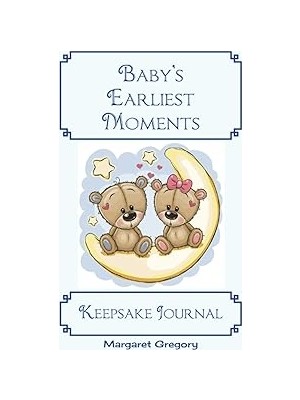 Nacario Baby's Earliest Moments: Keepsake Journal