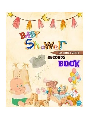 Nacario Independently Published Records Book For Baby Shower To Write Gifts: Notebook Organizer, Keepsake F