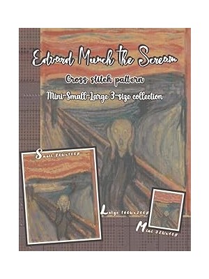 Nacario Independently Published Edvard Munch The Scream Cross Stitch Pattern | Mini-Small-Large 3-Size Coll