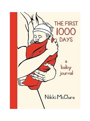 Nacario The First 1000 Days: A Baby Journal
