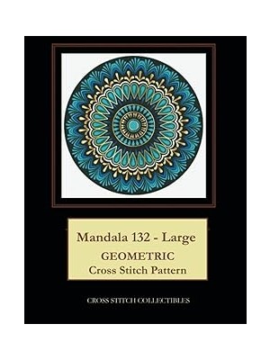 Nacario Independently Published Mandala 132 - Large: Geometric Cross Stitch Pattern