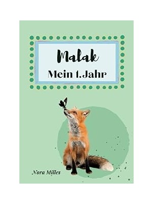 Nacario Malak- Mein Erstes Jahr: Supersüßes Babyalbum Personalisiert Für Malak. Mit Total Schnuckeligen Tie