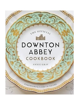 Nacario The Official Downton Abbey Cookbook