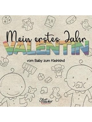 Nacario Mein Erstes Jahr - Valentin - Vom Baby Zum Kleinkind: Dein Individuelles Babyalbum Mit Wunschnamen