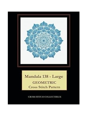 Nacario Independently Published Mandala 138 - Large: Geometric Cross Stitch Pattern
