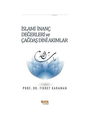 Nacario Islami Inanç Değerleri Çağdaş Dini Akımlar