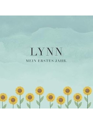 Nacario Lynn Mein Erstes Jahr: Baby Tagebuch I Babyalbum I Erinnerungsalbum I Eintragealbum I Kinderbuch I