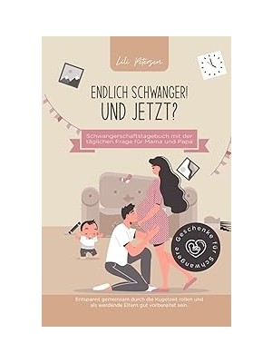 Nacario Endlich Schwanger! Und Jetzt? Schwangerschaftstagebuch Mit Der Täglichen Frage Für Mama Und Papa. E