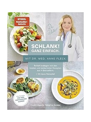 Nacario Schlank! Und Gesund Mit Dr. Med. Anne Fleck: Sofort Loslegen Mit Den Besten Und Einfachsten Rezepte