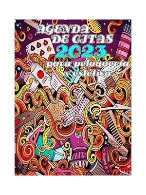 Nacario Agenda De Citas 2023 Peluquería Y Estética: 365 Días Cada Una Página Con Intervalos De