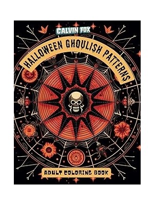 Nacario Independently Published Halloween Ghoulish Patterns: Chillingly Creative Halloween Ghoulish Pattern