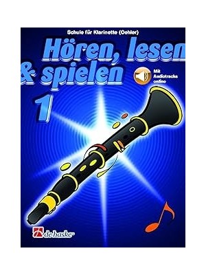 Nacario Hoeren, Lesen & Spielen 1 Klarinette (Oehler): Schule Fur Klarinette (Oehler