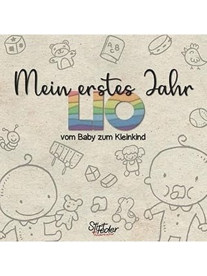 Nacario Mein Erstes Jahr - Lio - Vom Baby Zum Kleinkind: Dein Individuelles Babyalbum Mit Wunschnamen Für D