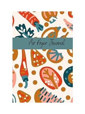 Nacario Air Fryer Journal