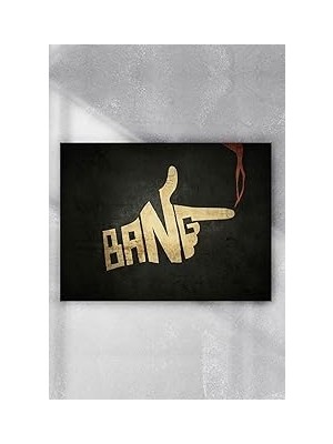 Nacario Postermanya (PSTER2767) Bang Eğlenceli Mizahi Poster (80X115CM)
