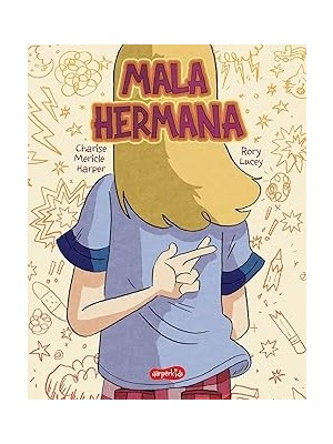 Nacario Mala Hermana (Bad Sister –)
