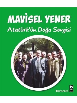 Uravas Store Atatürk'ün Doğa Sevgisi
