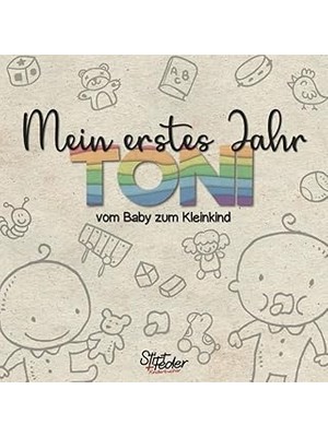 Belirtilmemiş Mein Erstes Jahr - Toni - Vom Baby Zum Kleinkind: Dein Individuelles Babyalbum Mit Wunschnamen Für