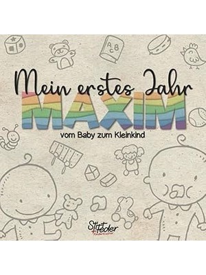 Belirtilmemiş Mein Erstes Jahr - Maxim - Vom Baby Zum Kleinkind: Dein Individuelles Babyalbum Mit Wunschnamen Für