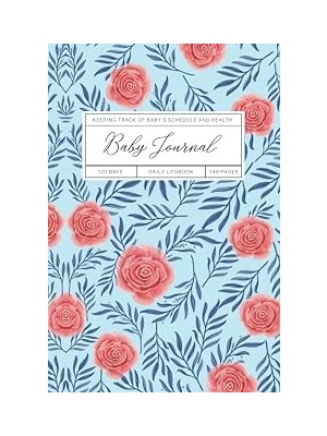Belirtilmemiş Independently Published Baby Journal (Easy To Fill In): Daily Newborn Baby Logbook, Nanny Log & Org