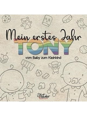 Belirtilmemiş Mein Erstes Jahr - Tony - Vom Baby Zum Kleinkind: Dein Individuelles Babyalbum Mit Wunschnamen Für