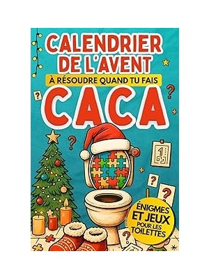 Belirtilmemiş Calendrier De L'avent Énigmes Et Jeux Pour Les Toilettes: Livre Pour Attendre Noël Avec Casse-Têtes