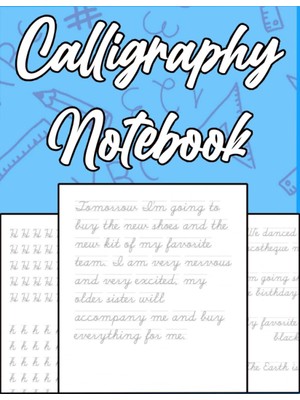 Belirtilmemiş Independently Published Calligraphy Notebook: For Children, Adults And Seniors - Improve Your Lette