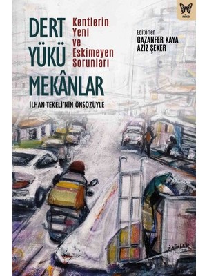 Nika Yayınevi Dert Yükü Mekanlar