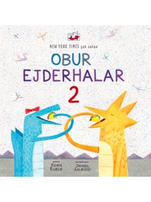 Uçan Fil Yayınları Epsilon Yayınevi Obur Ejderhalar 2 - Adam Rubin Çocuk Öykü Kitabı Eğlenceli Hikaye