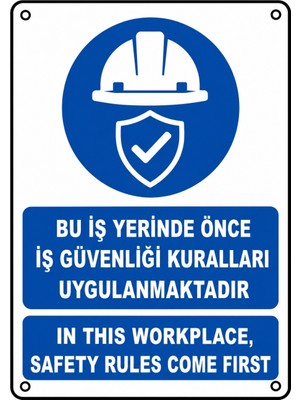 Ti Play Bu Iş Yerinde Önce Iş Güvenliği Kuralları Uygulanmaktadır 50X70CM Pvc Isg Levha
