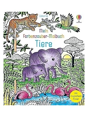 Nacario Mein Farbenzauber-Malbuch: Tiere: Buch Inklusive Magischem Pinsel - Nur Noch Wasser Nötig -