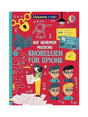 Nacario Usborne Minis: Auf Geheimer Mission! Knobeleien Für Spione: Mitmachbuch Im Kleinen Format �