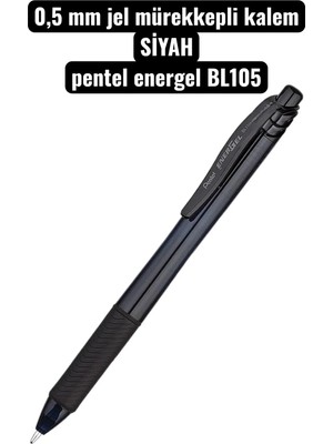 0,5 mm Jel Mürekkepli Kalem Siyah Pentel Energel BL105