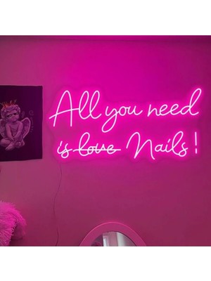 Deccor Evim All You Need Is Love Nails Şeffaf Pleksi Neon LED Tabela