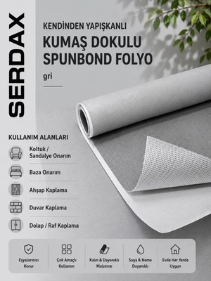 Serdax Kendinden Yapışkanlı Kumaş Dokulu Spunbond Folyo Koltuk-Oto-Baza-Ahşap-Metal-Dolap-Duvar Uygulamaları Gri Renk