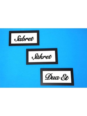 Buççin Online Mağaza  Sabret,şükret,dua Et, 3 Lü Duvar Tablosu Siyah