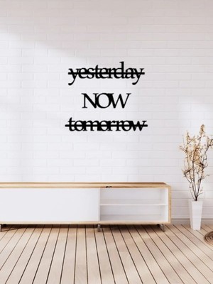 Buççin Online Mağaza  Yesterday Now Tomorrow Ahşap Modern Duvar Dekoru Ahşap Siyah