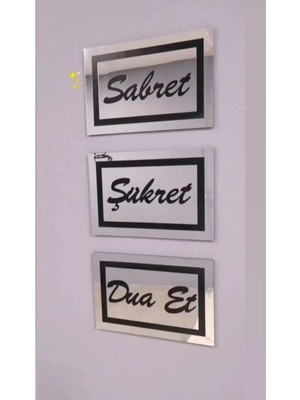 Buççin Online Mağaza  Sabret Şükret Dua Et Aynalı Pleksi Duvar Tablo Seti Gümüş