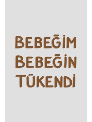 Buççin Online Mağaza  Ahşap Bebeğim Bebeğin Tükendi Duvar Poster Ahşap Çok Renkli