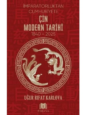 Aknca Çin Modern Tarihi - Imparatorluktan Cumhuriyete