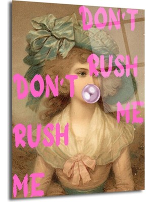 GLAZELLA "don't Rush Me" Pop Art Temalı Temperli Cam Tablo