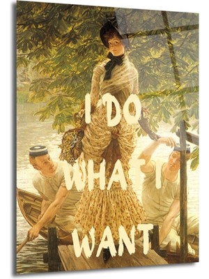 GLAZELLA "ı Do What I Want" Temalı Sanatsal Cam Tablo