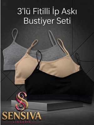 Sensiva Lingerie 3'lü Paket Ip Askılı Fitilli Sütyen Seti - Esnek Ribana Büstiyer
