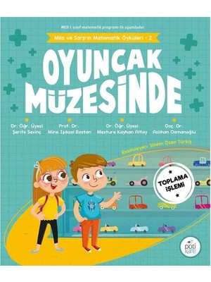 Pötikare Yayınları Pöti Kare Mila ve Sarp'ın Matematik Öyküleri - 2 Toplama Işlemi Çocuk Romanı 6 - 8 Yaş Yazar Aslıhan Osmanoğlu