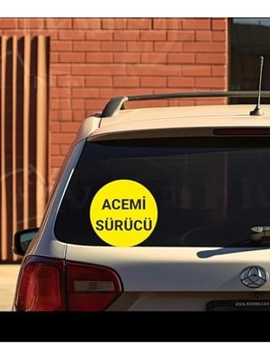 Die Grup Parti Tasarla Acemi Sürücü Yazılı Sticker Oto Sticker 15X15 cm Sarı Zemin Siyah Yazı