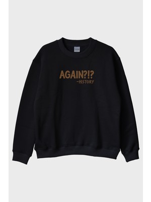 Lofux Again History Siyah Bisiklet Yaka Sweatshirt