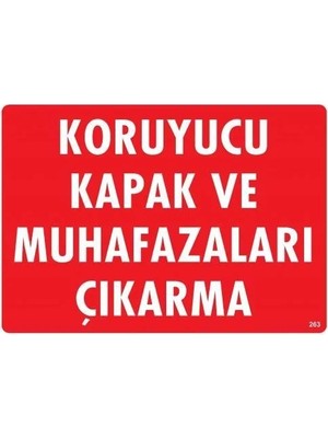 Mbb E-Ticaret Koruyucu Kapak ve Muhafazaları Çı Uyarı Levhası 25X35 KOD:263