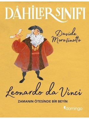 Esranın Dünyası Dahiler Sınıfı -Leonardo Da Vinci Zamanın Ötesinde Bir Beyin